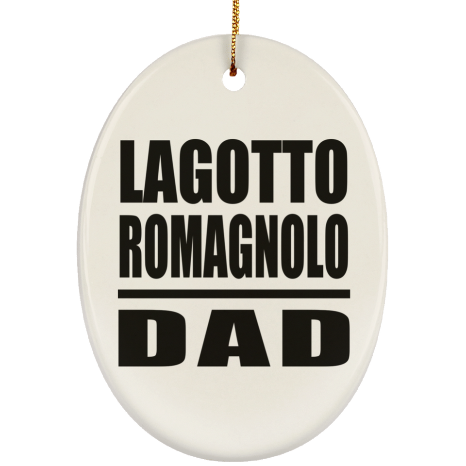 Lagotto Romagnolo Dad - Oval Ornament