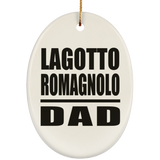 Lagotto Romagnolo Dad - Oval Ornament