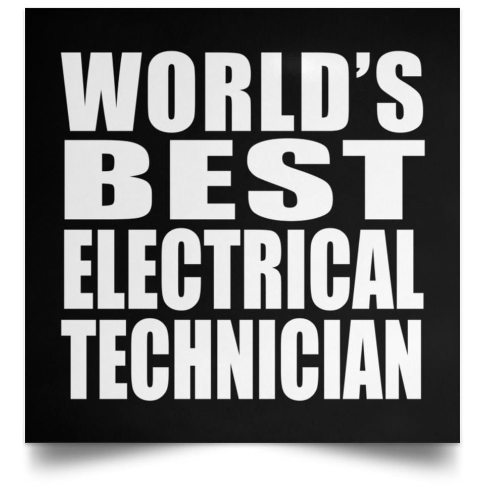 World's Best Electrical Technician - Poster Square