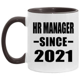 HR Manager Since 2021 - 11oz Accent Mug Black