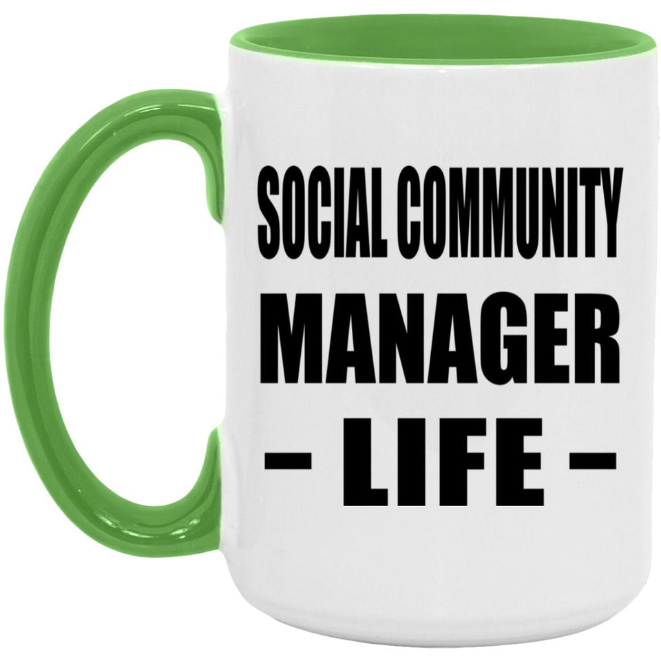 Social Community Manager Life - 15oz Accent Mug Green
