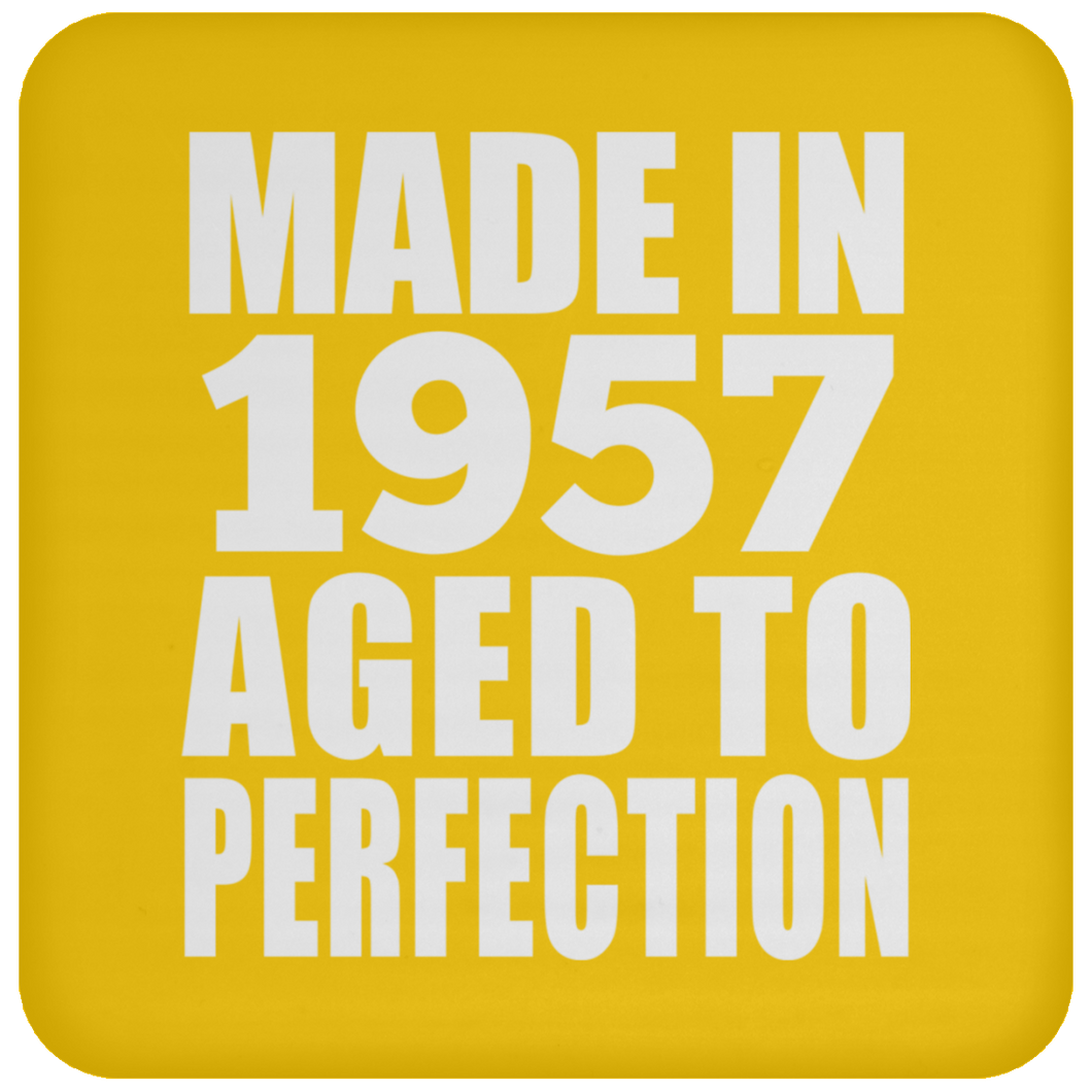 67th Birthday Made In 1957 Aged to Perfection - Drink Coaster