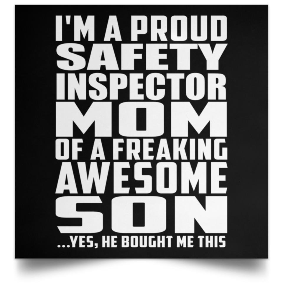 Proud Safety Inspector Mom Of Awesome Son - Poster Square