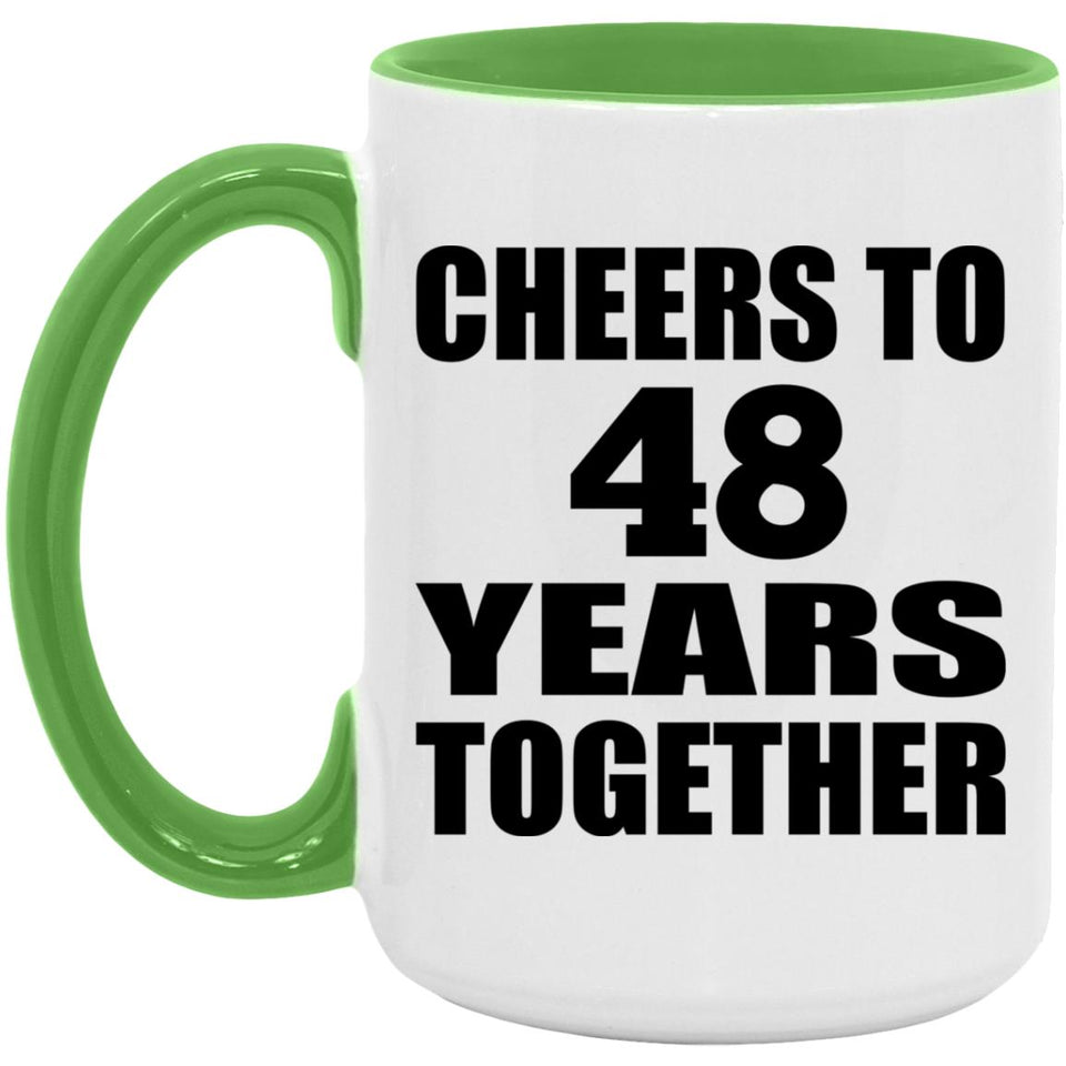 48th Anniversary Cheers To 48 Years Together - 15oz Accent Mug Green