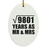 99th Anniversary Square Root of 9801 Years As Mr & Mrs - Oval Ornament