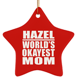 Hazel World's Okayest Mom - Star Ornament