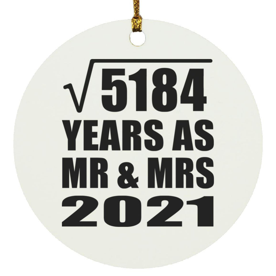 72nd Anniversary Square Root of 5184 Years As Mr & Mrs 2021 - Circle Ornament