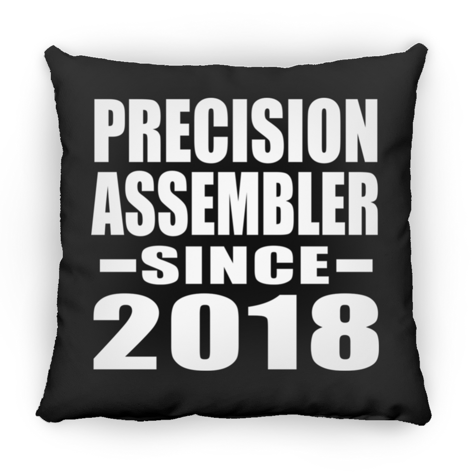 Precision Assembler Since 2018 - Throw Pillow Black
