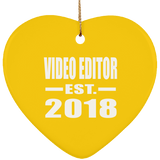 Video Editor Established EST. 2018 - Heart Ornament