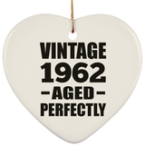 62nd Birthday Vintage 1962 Aged Perfectly - Heart Ornament