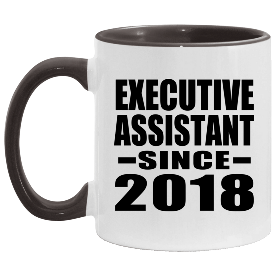 Executive Assistant Since 2018 - 11oz Accent Mug Black