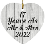 17th Anniversary 17 Years As Mr & Mrs 2022 - Heart Ornament F