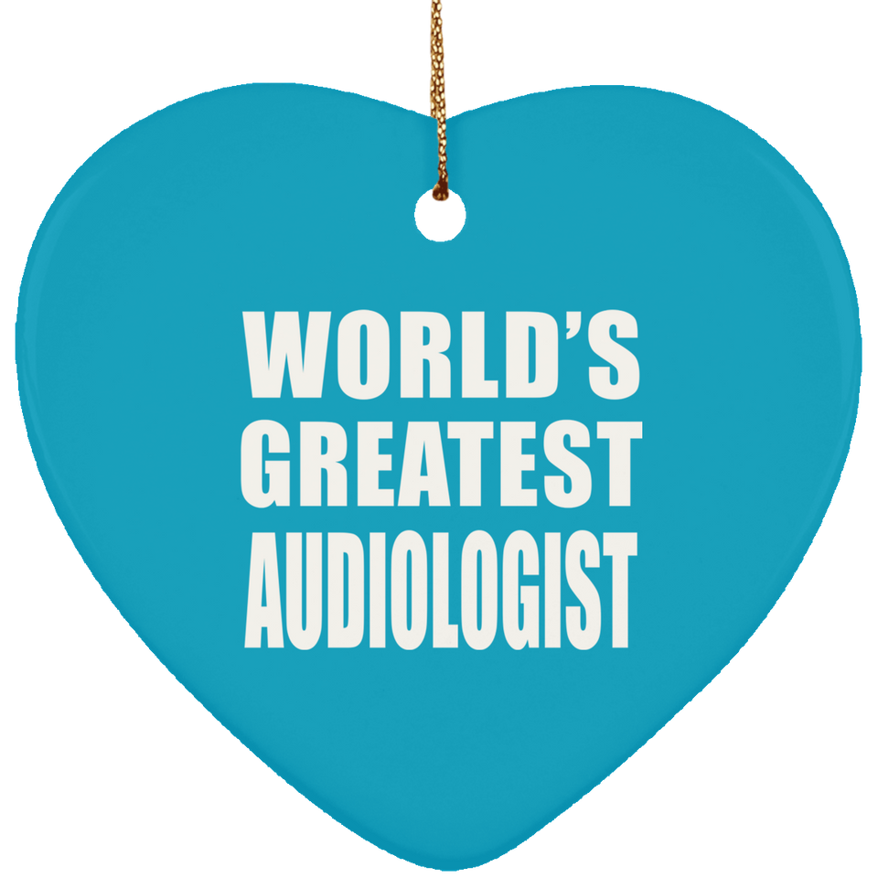 World's Greatest Audiologist - Heart Ornament