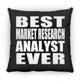 Best Market Research Analyst Ever - Throw Pillow Black