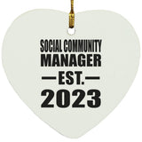 Social Community Manager Established EST. 2023 - Heart Ornament