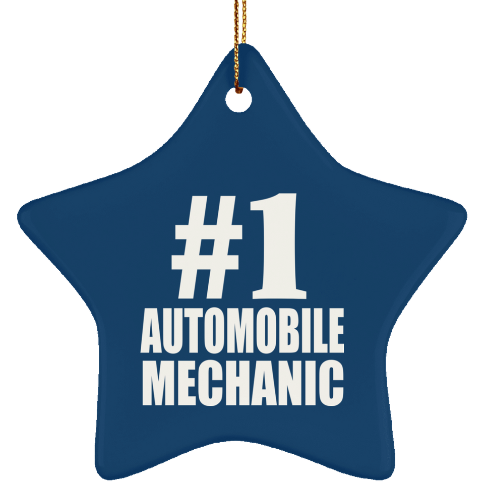 Number One #1 Automobile Mechanic - Star Ornament