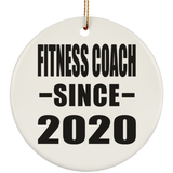 Fitness Coach Since 2020 - Circle Ornament