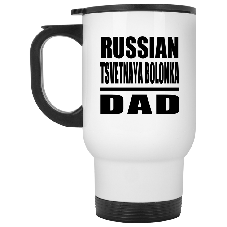 Russian Tsvetnaya Bolonka Dad - White Travel Mug