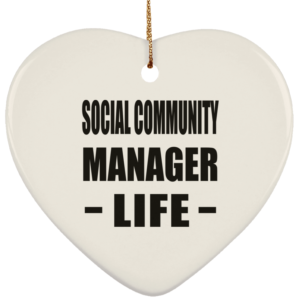 Social Community Manager Life - Heart Ornament