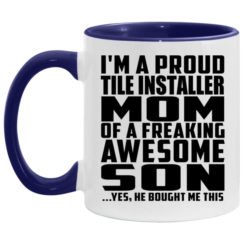 Proud Tile Installer Mom Of Awesome Son - 11oz Accent Mug Purple