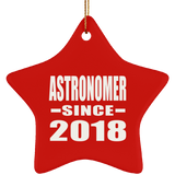 Astronomer Since 2018 - Star Ornament