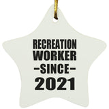 Recreation Worker Since 2021 - Star Ornament