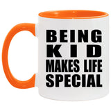 Being Kid Makes Life Special - 11oz Accent Mug Orange