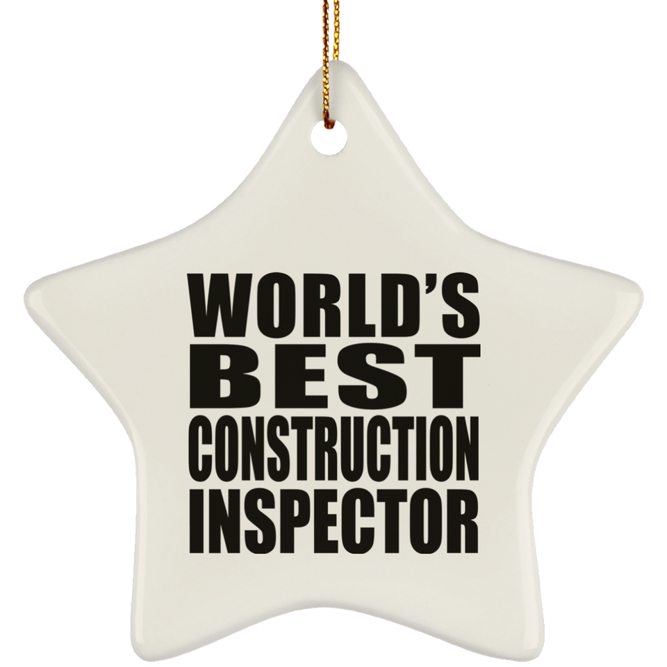 World's Best Construction Inspector - Star Ornament