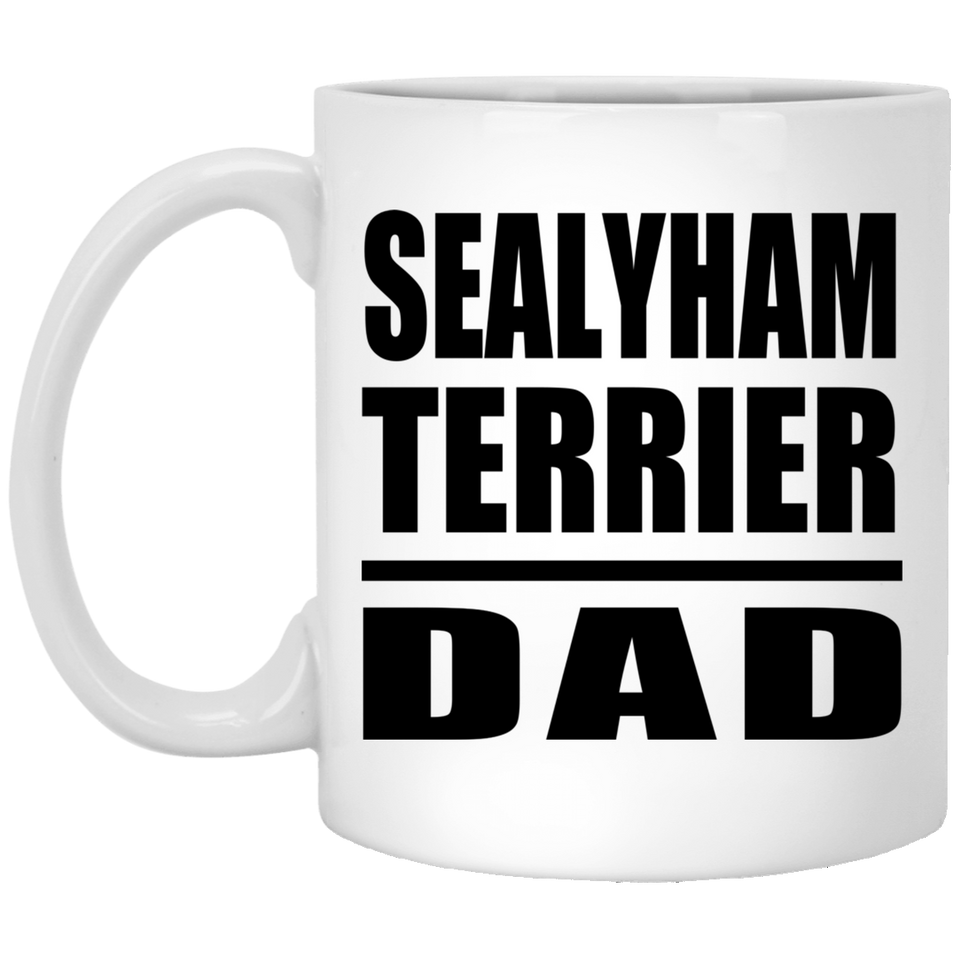 Sealyham Terrier Dad - 11oz Coffee Mug