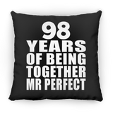 98th Anniversary 98 Years Of Being Mr Perfect - Throw Pillow Black