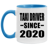 Taxi Driver Since 2020 - 11oz Accent Mug Blue