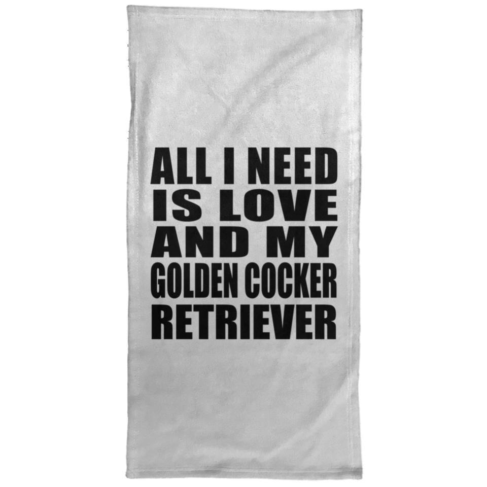 All I Need Is Love And My Golden Cocker Retriever - Hand Towel