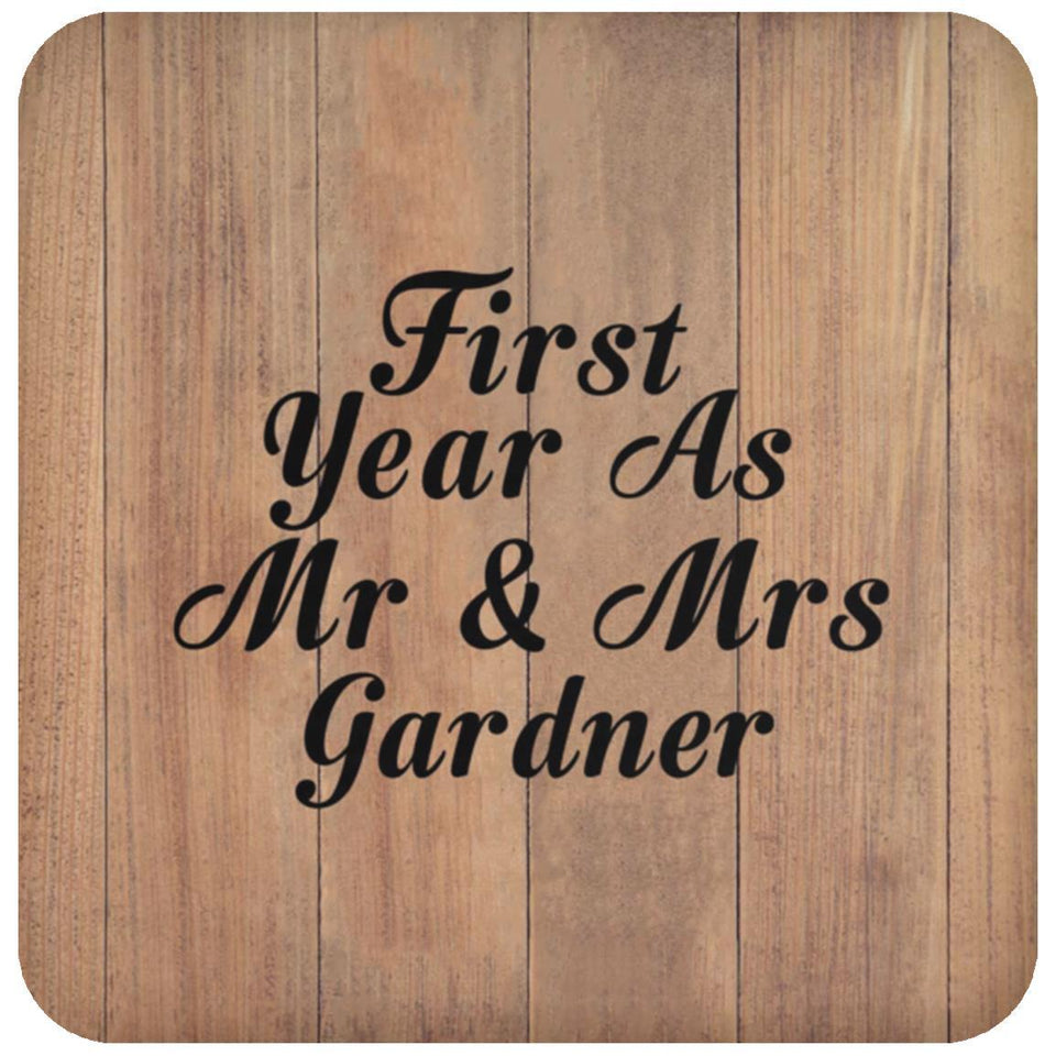 First Year As Mr & Mrs Gardner - Drink Coaster C