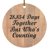 79th Anniversary 28,854 Days Together Who's Counting - Circle Ornament C