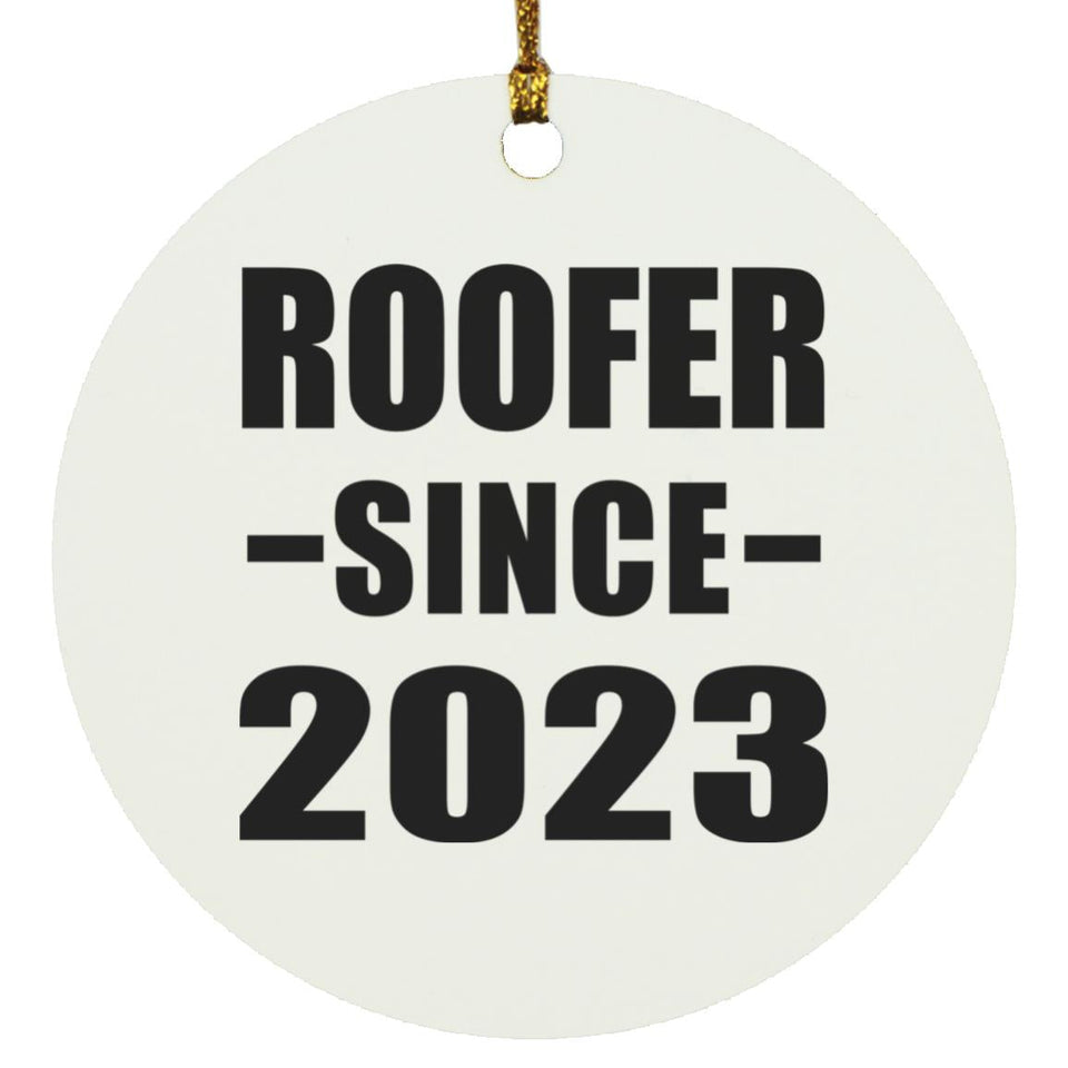 Roofer Since 2023 - Circle Ornament