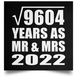98th Anniversary Square Root of 9604 Years As Mr & Mrs 2022 - Poster Square