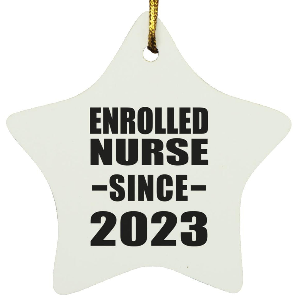 Enrolled Nurse Since 2023 - Star Ornament