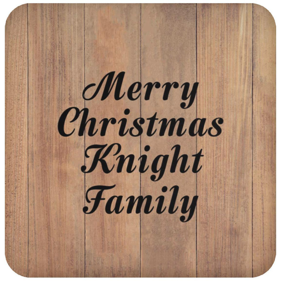 Merry Christmas Knight Family - Drink Coaster C