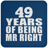 49th Anniversary 49 Years Of Being Mr Right - Drink Coaster