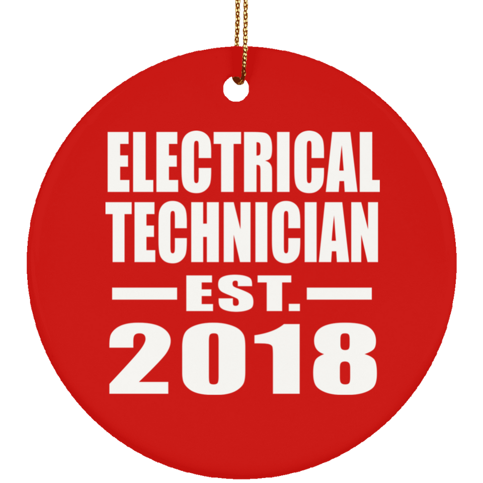 Electrical Technician Established EST. 2018 - Circle Ornament