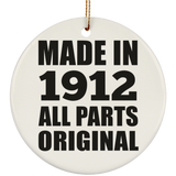 112th Birthday Made in 1912 All Parts Original - Circle Ornament