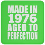 48th Birthday Made In 1976 Aged to Perfection - Drink Coaster