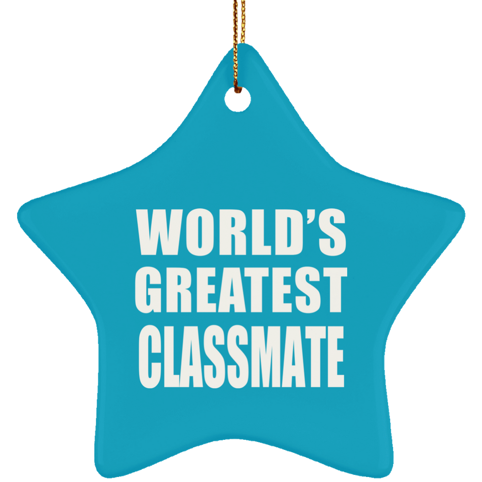 World's Greatest Classmate - Star Ornament