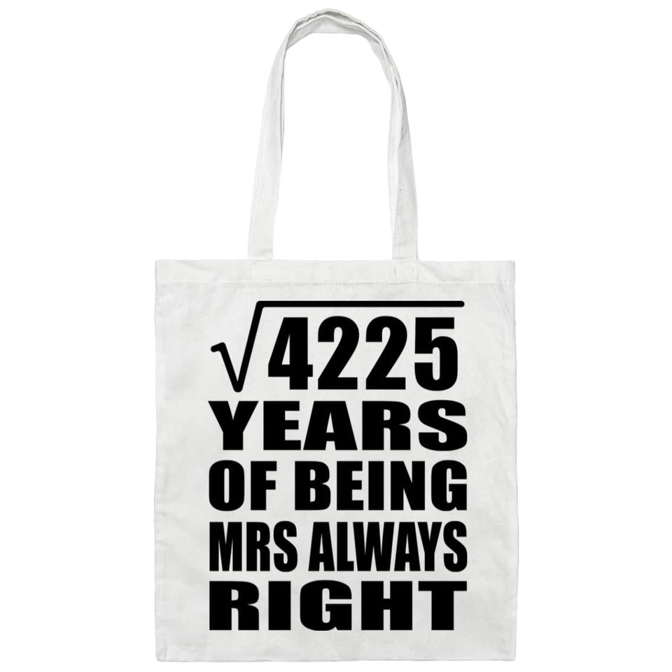 65th Anniversary Square Root of 4225 Years Mrs Always Right - Tote Bag White