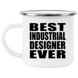 Best Industrial Designer Ever - 12oz Camping Mug