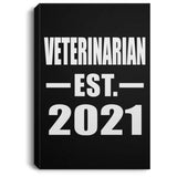 Veterinarian Established EST. 2021 - Canvas Portrait