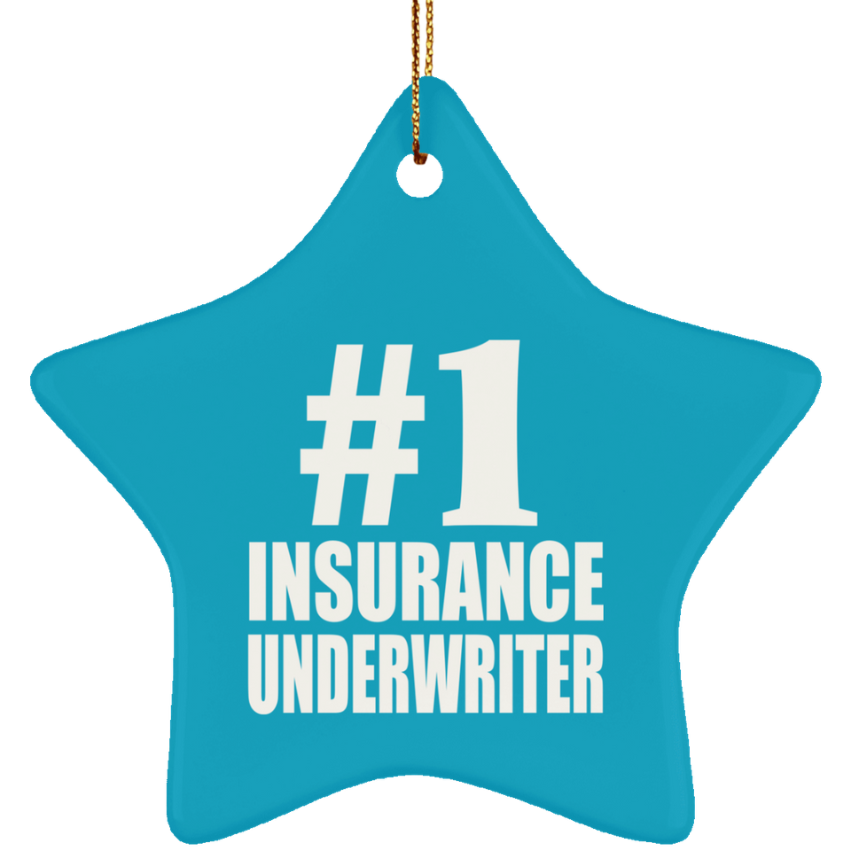 Number One #1 Insurance Underwriter - Star Ornament