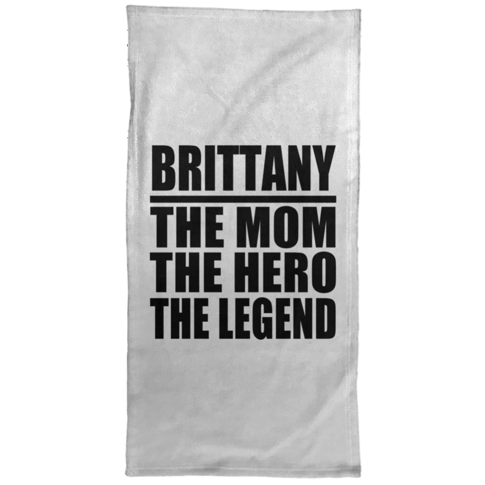 Brittany The Mom The Hero The Legend - Hand Towel