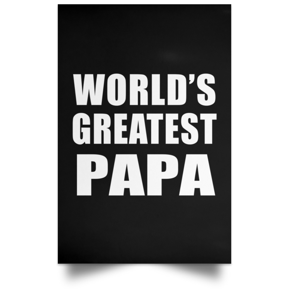 World's Greatest Papa (Grandpa) - Poster Portrait