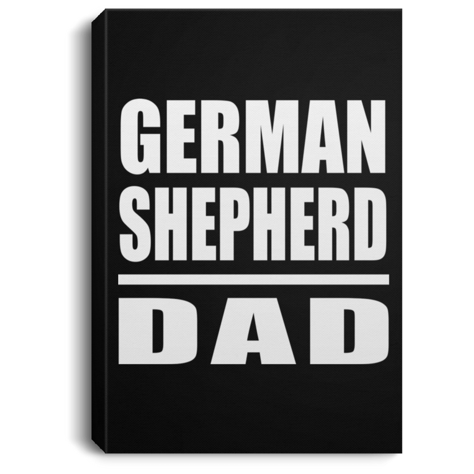 German Shepherd Dad - Canvas Portrait